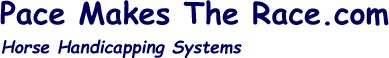 Pace Makes The Race.com – Horse Handicapping Systems
